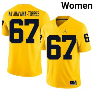 #67 Houston Ka'aha'aina-Torres Michigan Women's Jersey | Maize University Football Premium Stitching Team Gear 65451486